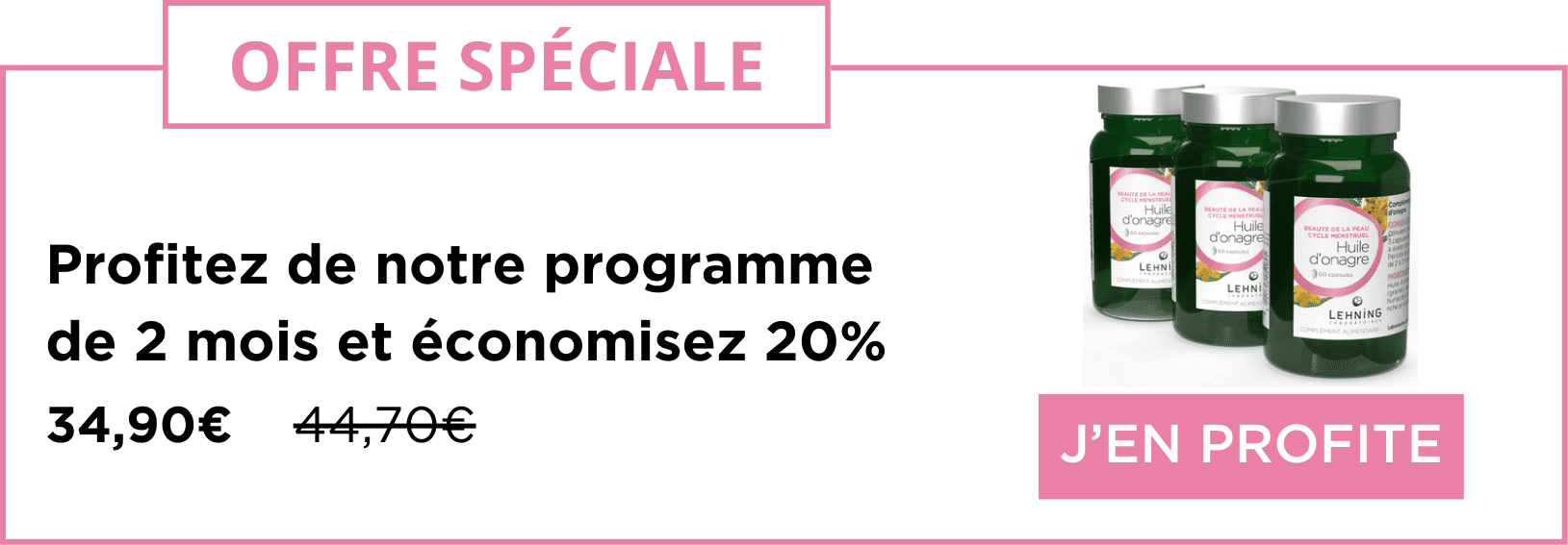 Offre 3 huile d'onagre
